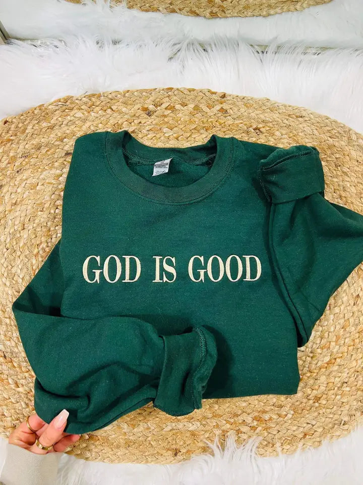 God Is Good Embroidered Crewneck