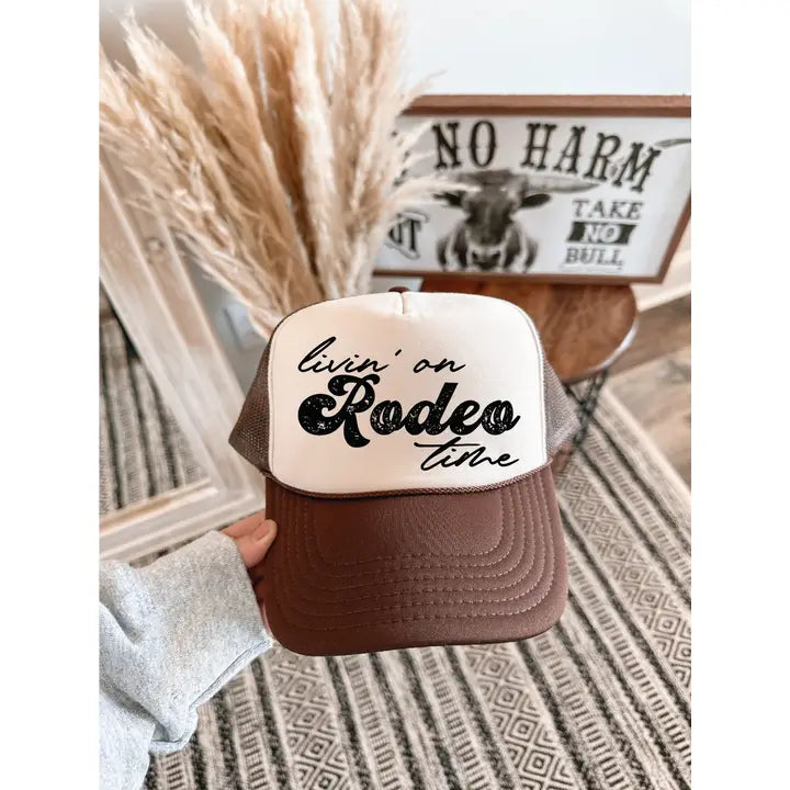 Living On Rodeo Time Trucker Hat