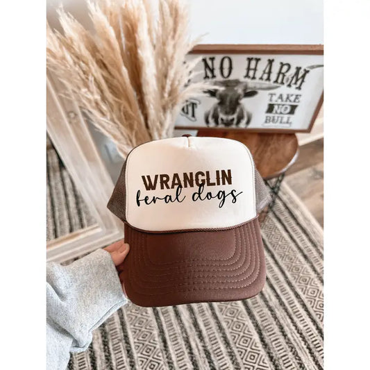 Wranglin Feral Dogs Trucker Hat