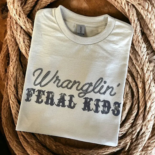 Wranglin' Feral Kids Western Country Mom T Shirt